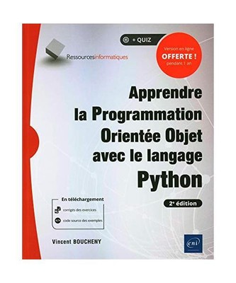 Apprendre la Programmation Orientée Objet avec le langage Python - (avec exerci