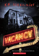 Vacancy - Paperback By Alexander, K R - VERY GOOD