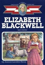 Elizabeth Blackwell: Girl Doctor (Childhood of Famous Americans) - GOOD