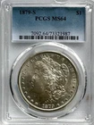1879-S Morgan Silver Dollar, MS 64 PCGS, NR.
