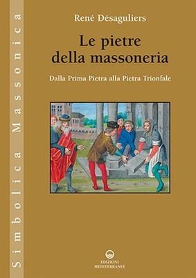 Michel L. Brodsky Pasquale Faccia Le pietre della massoneria. Dalla  (Paperback)