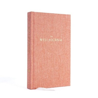 The Well Journal: A Guided Journal for Mindful Eating and Better Living by Mia R