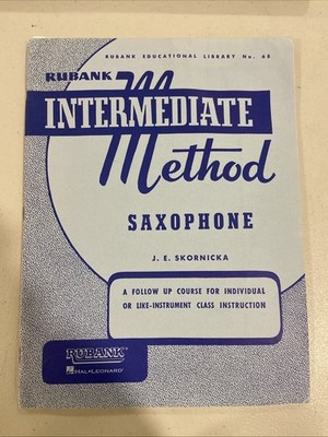 Rubank Intermediate Method - Saxophone by Joseph E. Skornicka