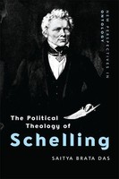 The Political Theology Of Schelling | Saitya Brata Das | Englisch | Taschenbuch