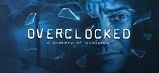 Overclocked: A History of Violence - PC (Steam Key) FAST/US REGION
