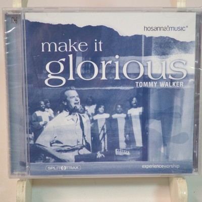 Tommy Walker ''Make It Glorious'' New Sealed CD Splittrax 2004