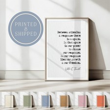 Viktor E Frankl Quote Print "Between stimulus & response" Unframed Wall Art
