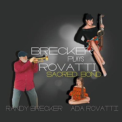 Randy Brecker & Ada Rovatti - Brecker P... - Randy Brecker & Ada Rovatti CD 7HVG