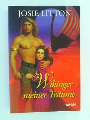 Wikinger meiner Träume: Roman Josie, Litton: