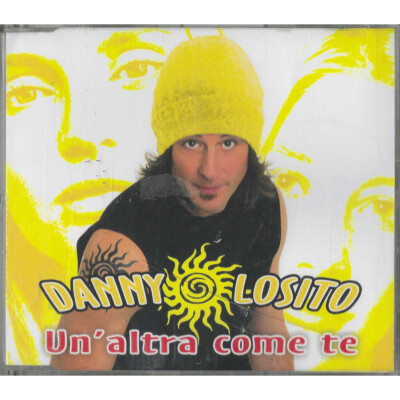 Danny Losito CD 'S Singolo Un'Altra Come Te / Universo   UNI6752292 Sigillato