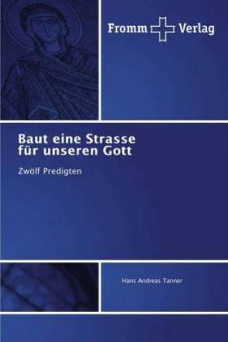 Thumbnail - Baut Eine Strasse Für Unseren Gott Zwölf Predigten 4991
