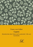 Franz Von LöHer | Cypern | Taschenbuch | Deutsch (2023) | 384 S.