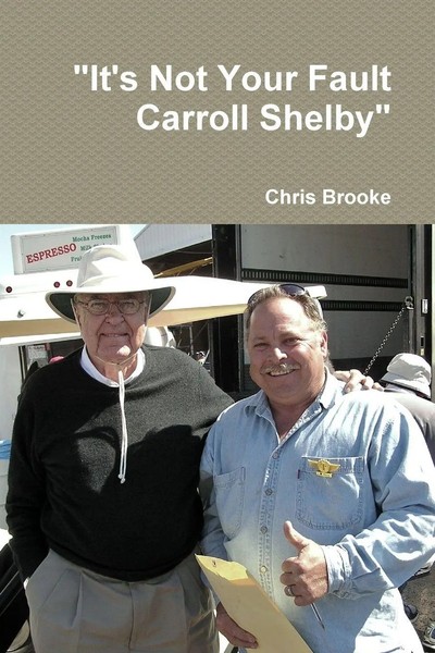 Chris Brooke | It's Not Your Fault Carroll Shelby | Taschenbuch | Englisch-image