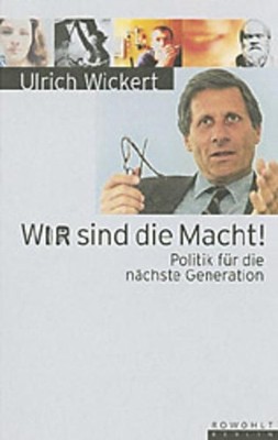 Ihr seid die Macht!: Politik für die nächste Generation Politik für die  1288977