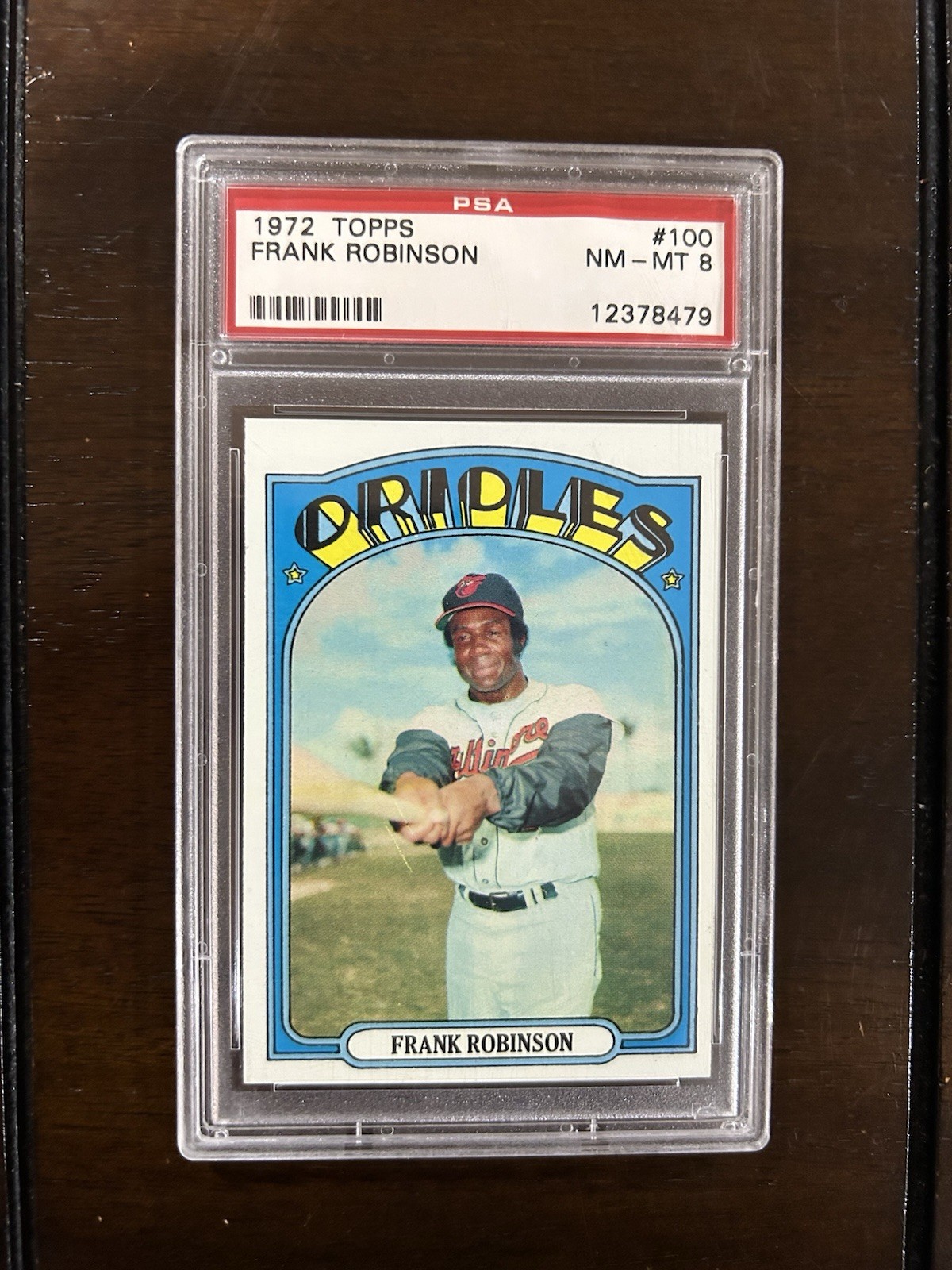 1972 Topps #100 Frank Robinson PSA 8 HOF Orioles