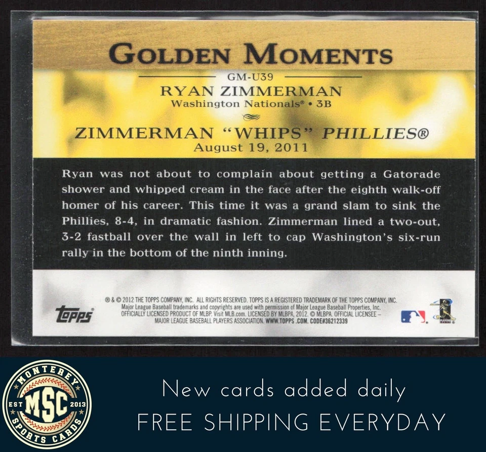 Ryan Zimmerman 2012 Topps Update Golden Moments #GM-U39 Washington Nationals - Image 2 of 2