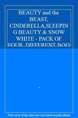 BEAUTY and the BEAST, CINDERELLA,SLEEPING BEAUTY & SNOW WHITE - PACK OF FOUR D,