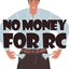 no-money-for-rc