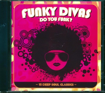 Tina Turner, Ann Sexton, Barbara Mason, Irma Thomas, Etc. - Funky Diva