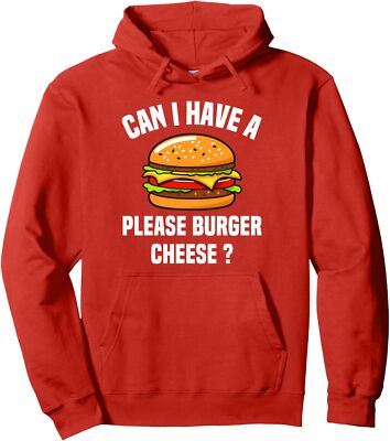 Please Burger Cheese Saying Hamburger Cheese BBQ Unisex Hooded Sweatshirt