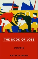 The Book of Jobs,Kathryn Maris