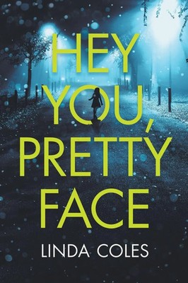 Hey You, Pretty Face Linda Coles Taschenbuch Jack Rutherford and Amanda Lacey