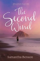 The Second Wind | A Small Town, Second Chance, Steamy Romance | Samantha Benson