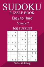300 Easy to Hard Sudoku Puzzle Book by Walter Goldberg (English) Paperback Book