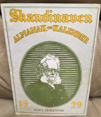 1929 SKANDINAvEN ALMANAK og KALENDER BOOK-IBSEN CENTENNIAL-JOHN HELLUM