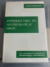 INTRODUCTION TO MATHEMATICAL LOGIC - ELLIOTT ...