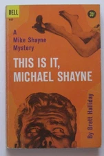 This is It, Michael Shayne (Michael Shayne) Brett Halliday PB 1st Dell (1957)