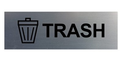 Basic Trash Sign Brushed Silver Small 1 Pack Durable Wall Door Office Decor