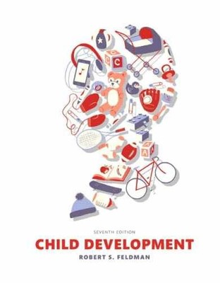 Child Development (7th Edition) - Hardcover, by Robert S. Feldman - Acceptable