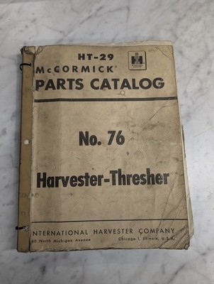 INTERNATIONAL HARVESTER PARTS CATALOG LIST MANUAL MCCORMICK #76 THRESHER HT-29