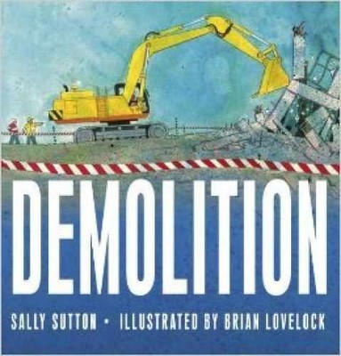 Demolition - Paperback, by Sally Sutton - Acceptable n