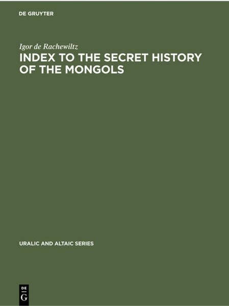 Index To The Secret History Of The Mongols Igor De Rachewiltz-image