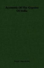 Accounts Of The Gypsies Of India