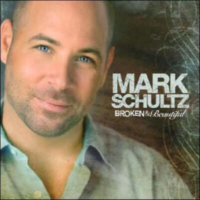 MARK SCHULTZ: BROKEN & BEAUTIFUL - CD