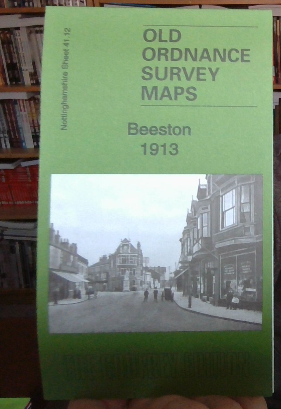 MAP OF Beeston 1913: Nottinghamshire Sheet 41.12 NEW 9781847845351