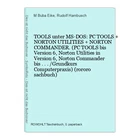 TOOLS on MS-DOS: PC TOOLS + NORTON UTILITIES + NORTON COMMANDER. (PC TOOLS bi