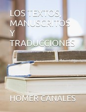 LOS TEXTOS, MANUSCRITOS Y TRADUCCIONES Spanish Edition 