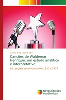 Luciana P. Da Costa E Silva | CançõEs De Waldemar Henrique: Um Estudo...