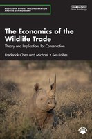 Frederick Chen (U. A.) | The Economics Of The Wildlife Trade | Taschenbuch