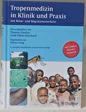 Tropenmedizin in Klinik und Praxis, mit Reise...