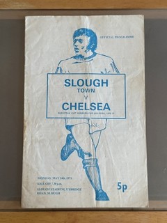 Slough Town v Chelsea 1970/71 Friendly Official Football Programme