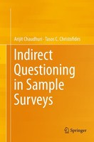 Indirect Questioning In Sample Surveys Arijit Chaudhuri