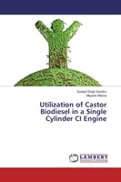 Sarbjot Singh Sandhu (U. A.) | Utilization Of Castor Biodiesel In A Single...