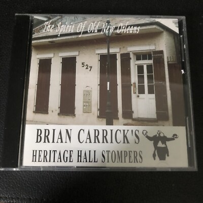 Brian Carrick's Heritage Hall Stompers: The Spirit of Old New Orleans (7)...
