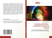 IncréAtus Ab Ultra : L'alchimie Occulte De L'incréé Nexus Jaj Winsalas Buch 2024