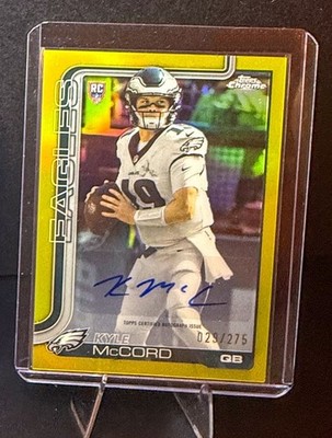 2025 Topps Chrome Football Kyle McCord AUTOGRAPH Yellow 029/275 Eagles auto